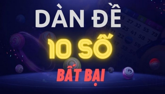 Dàn đề 10 số là gì